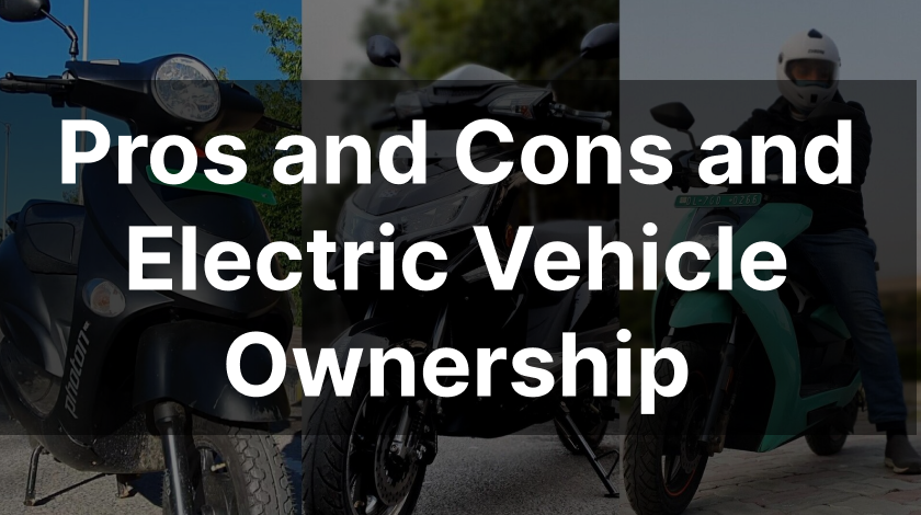 pros and cons electric two wheeler ownership